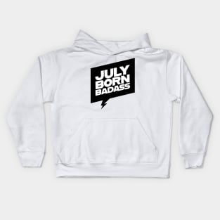 Born In July Birthday Gift Kids Hoodie